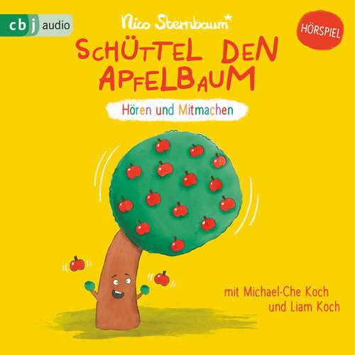 Hoerbuch Schüttel den Apfelbaum - Nico Sternbaum - Michael-Che Koch