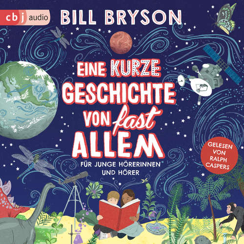 Hoerbuch Eine kurze Geschichte von fast allem - Bill Bryson - Ralph Caspers