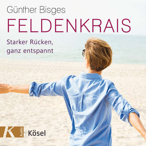 Hoerbuch Feldenkrais - Günther Bisges - Günther Bisges