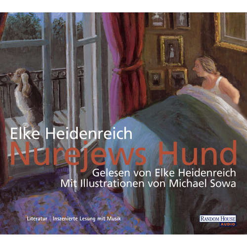 Hoerbuch Nurejews Hund - Elke Heidenreich - Elke Heidenreich