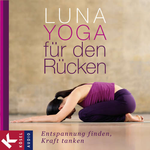 Hoerbuch Luna-Yoga für den Rücken - Adelheid Ohlig - Adelheid Ohlig