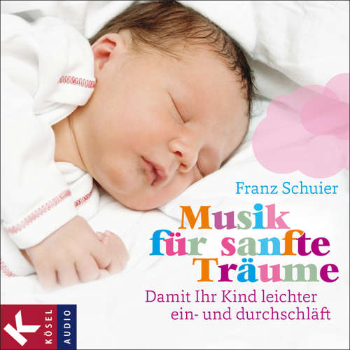 Hoerbuch Musik für sanfte Träume - Franz Schuier - Franz Schuier