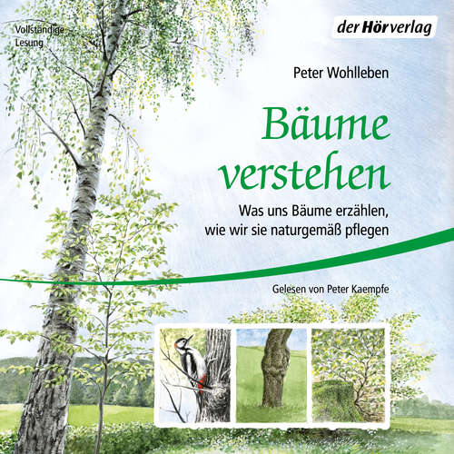 Hoerbuch Bäume verstehen - Peter Wohlleben - Peter Kaempfe