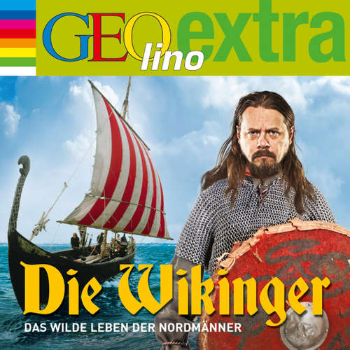 Hoerbuch Die Wikinger - Das wilde Leben der Nordmänner - Martin Nusch - Wigald Boning