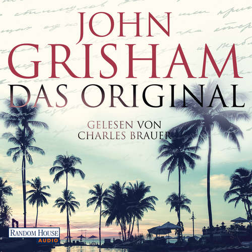 Hoerbuch Das Original - John Grisham - Charles Brauer
