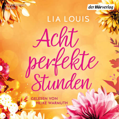 Hoerbuch Acht perfekte Stunden - Lia Louis - Heike Warmuth