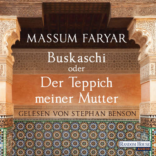 Hoerbuch Buskaschi oder Der Teppich meiner Mutter - Massum Faryar - Stephan Benson