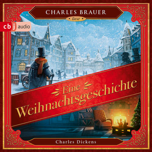 Hoerbuch Eine Weihnachtsgeschichte - Charles Dickens - Charles Brauer
