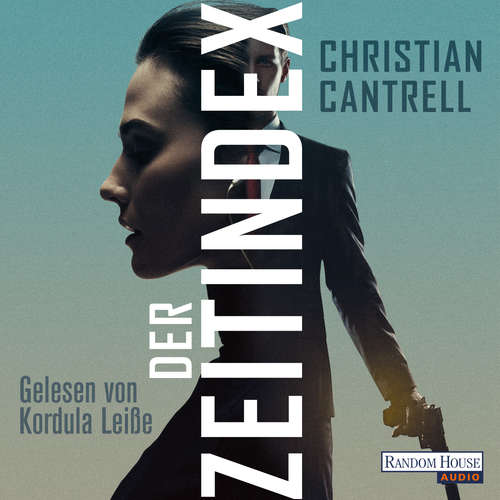 Hoerbuch Der Zeitindex - Christian Cantrell - Kordula Leisse