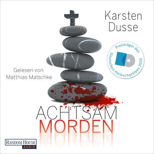 Hoerbuch Achtsam morden - Karsten Dusse - Matthias Matschke