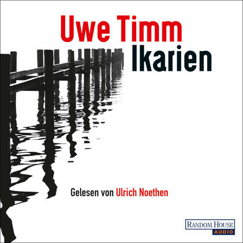 Hoerbuch Ikarien - Uwe Timm - Ulrich Noethen