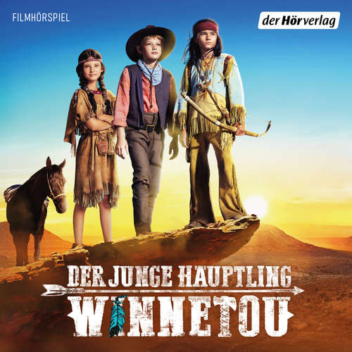 Hoerbuch Der junge Häuptling Winnetou - Mike Marzuk - Sascha Rotermund