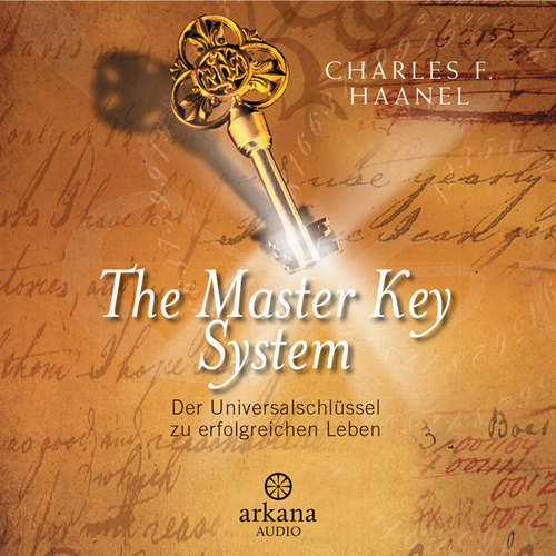 Hoerbuch The Master Key System - Charles F. Haanel - Oliver Siebeck