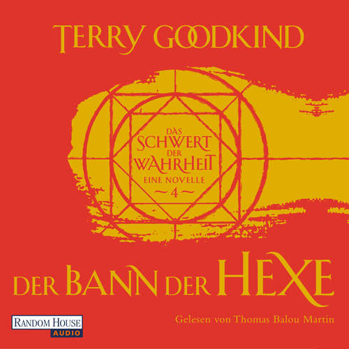 Hoerbuch Der Bann der Hexe - Das Schwert der Wahrheit - Terry Goodkind - Thomas Balou Martin
