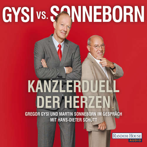 Hoerbuch Gysi vs. Sonneborn - Gregor Gysi - Martin Sonneborn