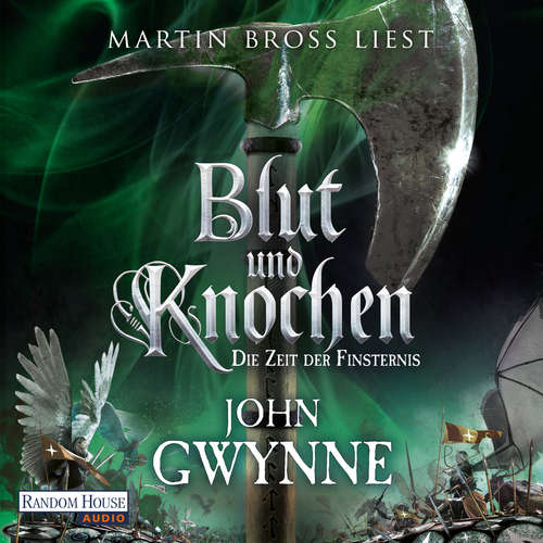 Hoerbuch Die Zeit der Finsternis - Blut und Knochen 3 - John Gwynne - Martin Bross