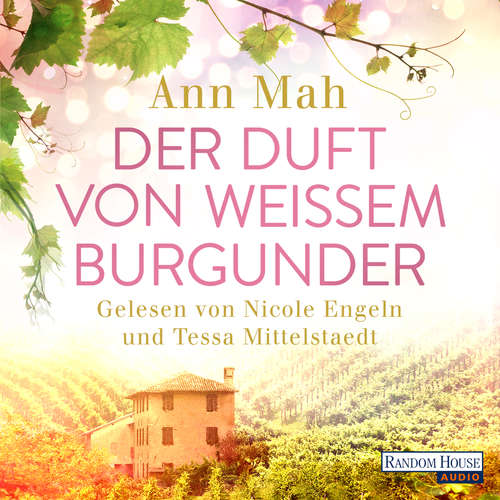 Hoerbuch Der Duft von weißem Burgunder - Ann Mah - Nicole Engeln