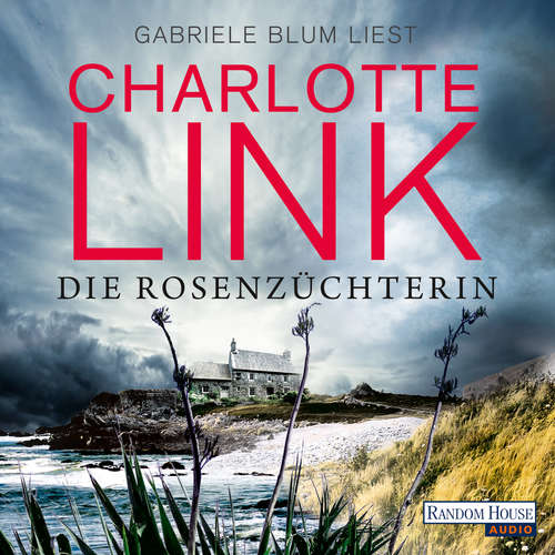 Hoerbuch Die Rosenzüchterin - Charlotte Link - Gabriele Blum