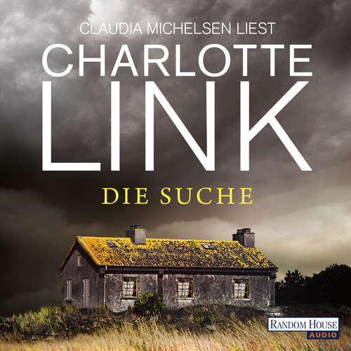 Hoerbuch Die Suche - Charlotte Link - Claudia Michelsen