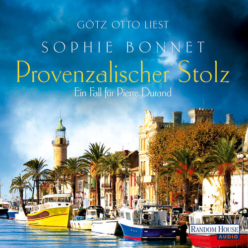 Hoerbuch Provenzalischer Stolz - Sophie Bonnet - Götz Otto