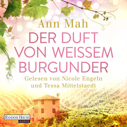 Hoerbuch Der Duft von weißem Burgunder - Ann Mah - Nicole Engeln