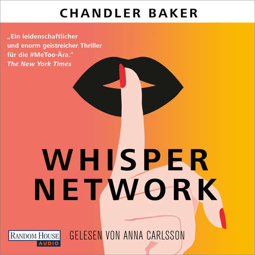 Hoerbuch Whisper Network - Chandler Baker - Anna Carlsson