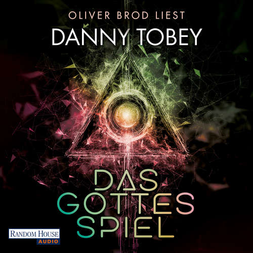 Hoerbuch Das Gottesspiel - Danny Tobey - Oliver Brod