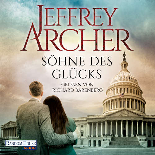 Hoerbuch Söhne des Glücks - Jeffrey Archer - Richard Barenberg