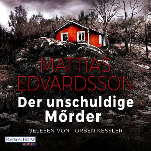 Hoerbuch Der unschuldige Mörder - Mattias Edvardsson - Torben Kessler