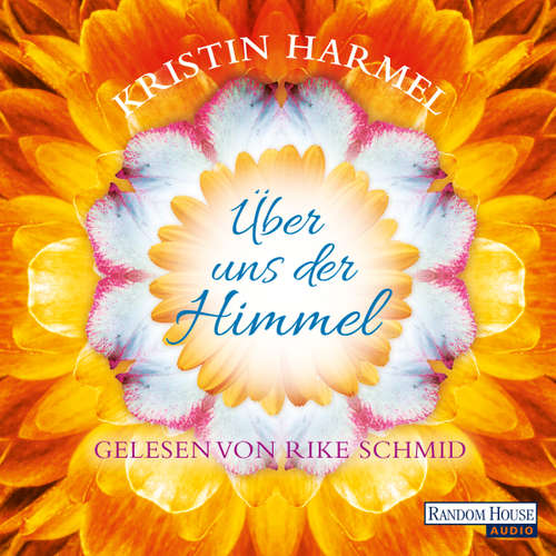 Hoerbuch Über uns der Himmel - Kristin Harmel - Rike Schmid