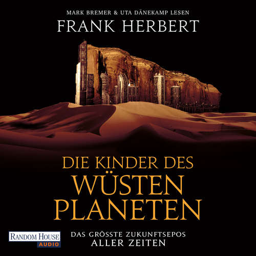 Hoerbuch Die Kinder des Wüstenplaneten - Frank Herbert - Mark Bremer