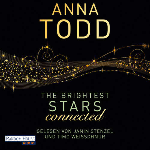 Hoerbuch The Brightest Stars - connected - Anna Todd - Janin Stenzel
