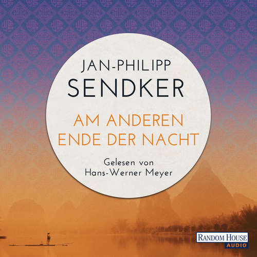 Hoerbuch Am anderen Ende der Nacht - Jan-Philipp Sendker - Hans-Werner Meyer