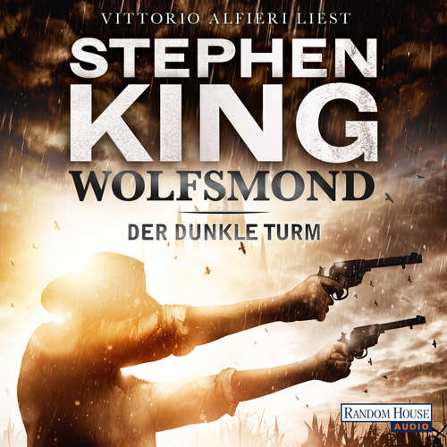 Hoerbuch Der dunkle Turm – Wolfsmond (5) - Stephen King - Vittorio Alfieri