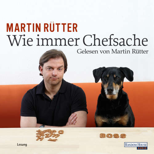 Hoerbuch Wie immer Chefsache - Martin Rütter - Martin Rütter