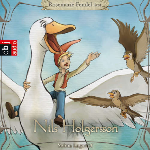 Hoerbuch Nils Holgersson - Selma Lagerlöf - Rosemarie Fendel