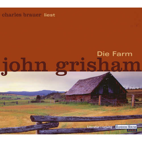 Hoerbuch Die Farm - John Grisham - Charles Brauer