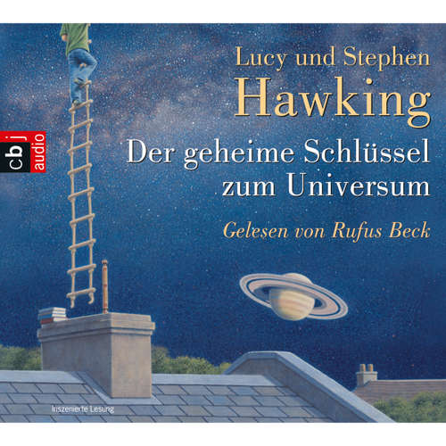 Hoerbuch Der geheime Schlüssel zum Universum - Stephen Hawking - Rufus Beck