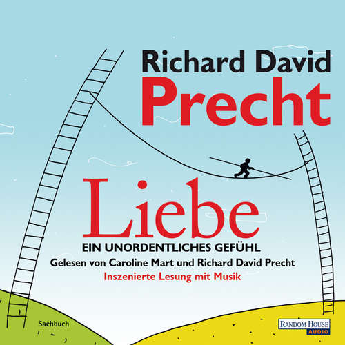 Hoerbuch Liebe - Richard David Precht - Richard David Precht
