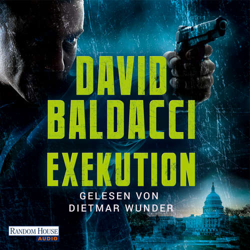 Hoerbuch Exekution - David Baldacci - Dietmar Wunder