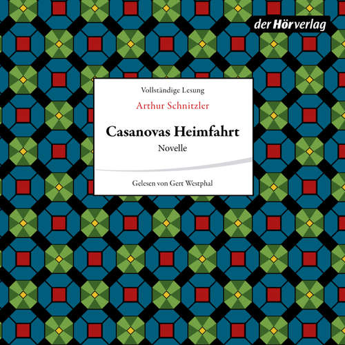 Hoerbuch Casanovas Heimfahrt - Arthur Schnitzler - Gert Westphal