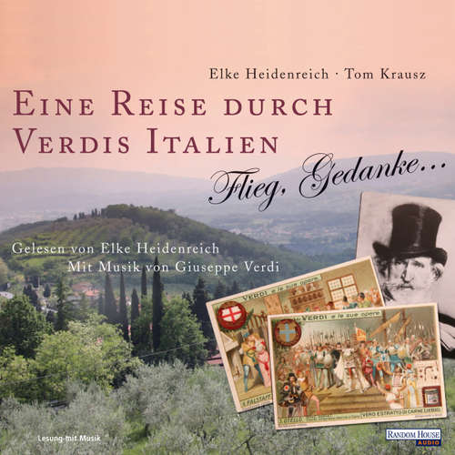 Hoerbuch Eine Reise durch Verdis Italien - Thomas Krausz - Elke Heidenreich