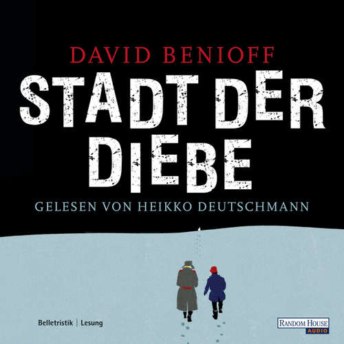 Hoerbuch Stadt der Diebe - David Benioff - Heikko Deutschmann