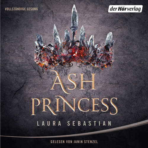 Hoerbuch ASH PRINCESS - Laura Sebastian - Janin Stenzel