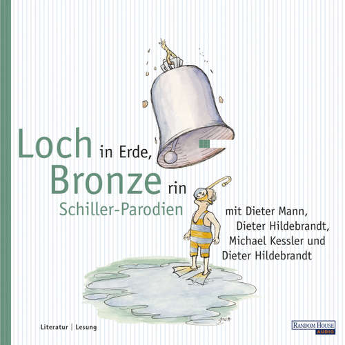 Hoerbuch Loch in Erde, Bronze rin - Dieter Hildebrandt - Michael Kessler