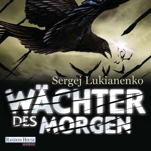 Hoerbuch Wächter des Morgen - Sergej Lukianenko - Oliver Brod
