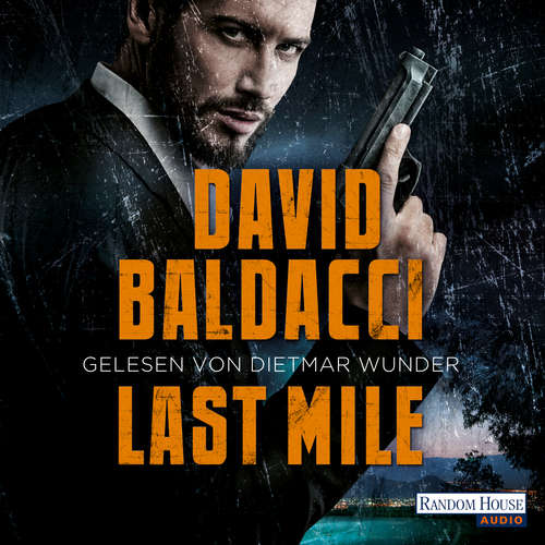 Hoerbuch Last Mile - David Baldacci - Dietmar Wunder