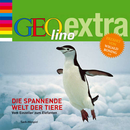Hoerbuch Die spannende Welt der Tiere - Vom Einzeller zum Elefanten - Martin Nusch - Wigald Boning
