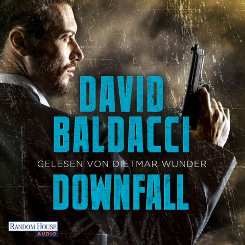 Hoerbuch Downfall - David Baldacci - Dietmar Wunder