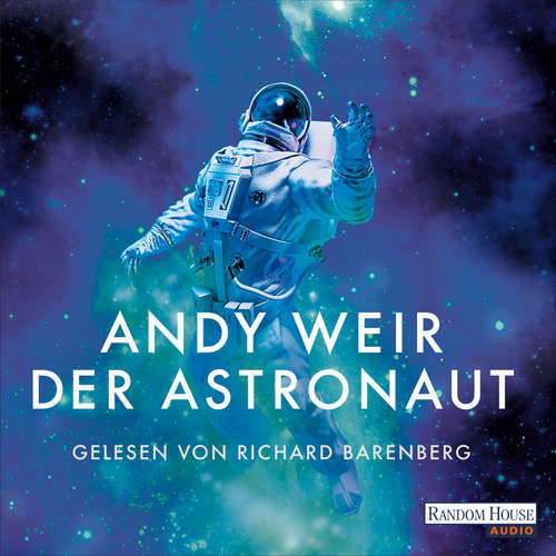 Hoerbuch Der Astronaut - Andy Weir - Richard Barenberg